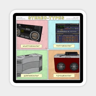 Stereo-Types Magnet