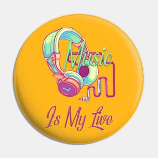 Music Is My Life Pin