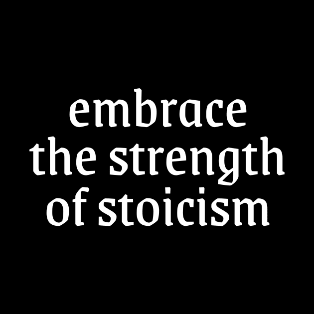 Embrace the strength of stoicism by ZenFit