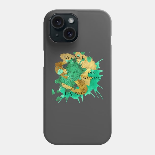 Medusa Did Nothing Wrong Phone Case by LylaLace Studio