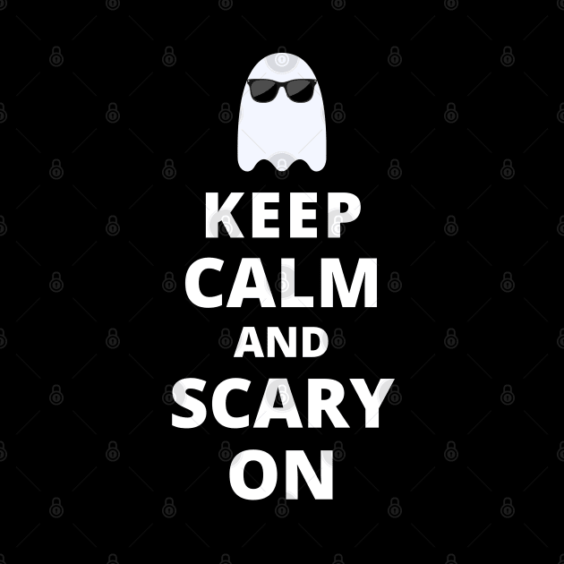 Keep Calm And Scary On by Kenny The Bartender's Tee Emporium