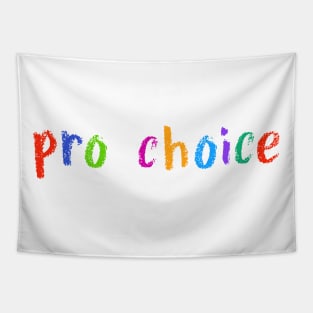 pro choice Tapestry