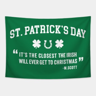 St. Patrick's Day - It's The Closest The Irish Will Ever Get To Christmas Tapestry