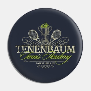 Tenenbaum Tennis Academy Pin