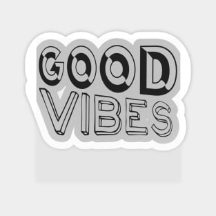 Good Vibes Magnet