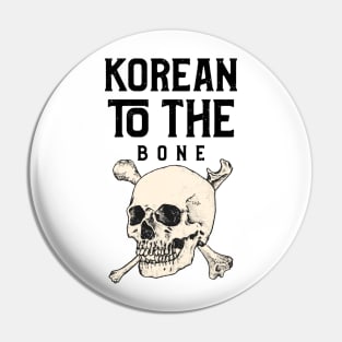 Korean To The Bone Pin