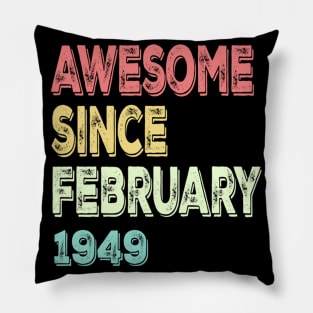 awesome since february 1949 Pillow