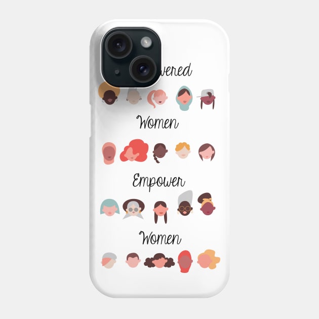 Empowered Women, Empower Women Phone Case by RainbowAndJackson