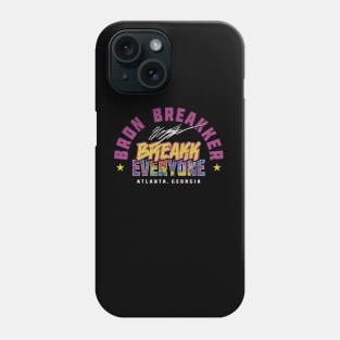 Bron Breakker Breakk Everyone Text Phone Case