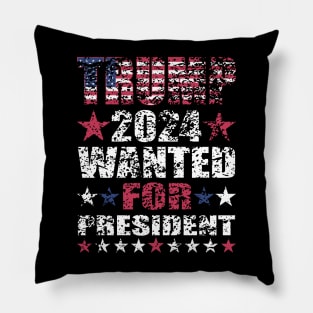 WANTED FOR PRESIDENT Pillow