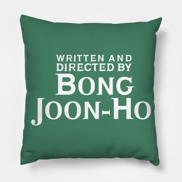 Written and Directed by Bong Joon-Ho Pillow by RafaRodrix