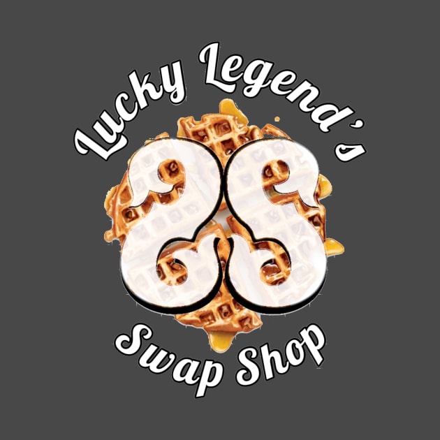 Lucky Legend’s Swap Shop by luckylegends