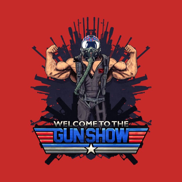 Welcome To The Gun Show by deezify