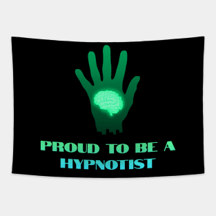 Amazing Proud to be a Hypnotist Tapestry