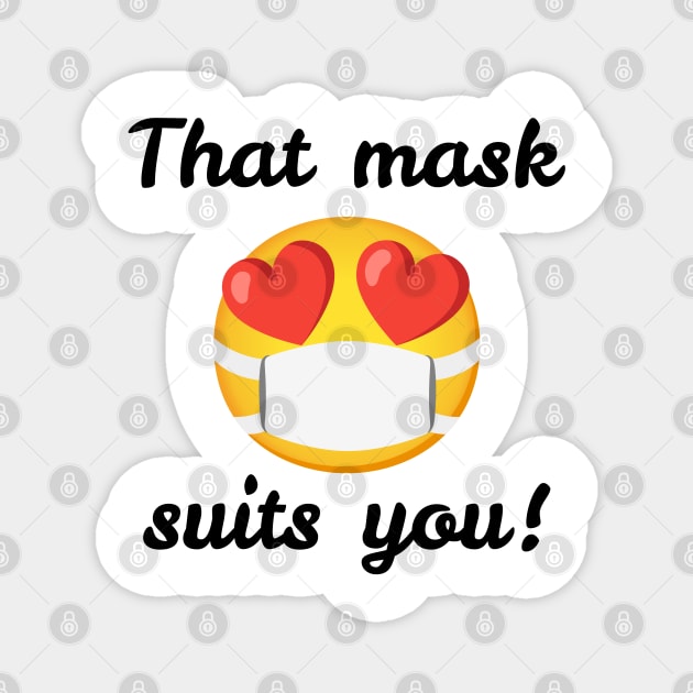 That mask suits you! emoji Magnet by ruben vector designs