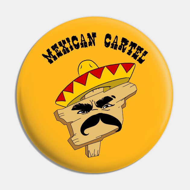 Mexican Cartel Pin by Zefkiel