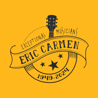 Eric Carmen singer T-Shirt