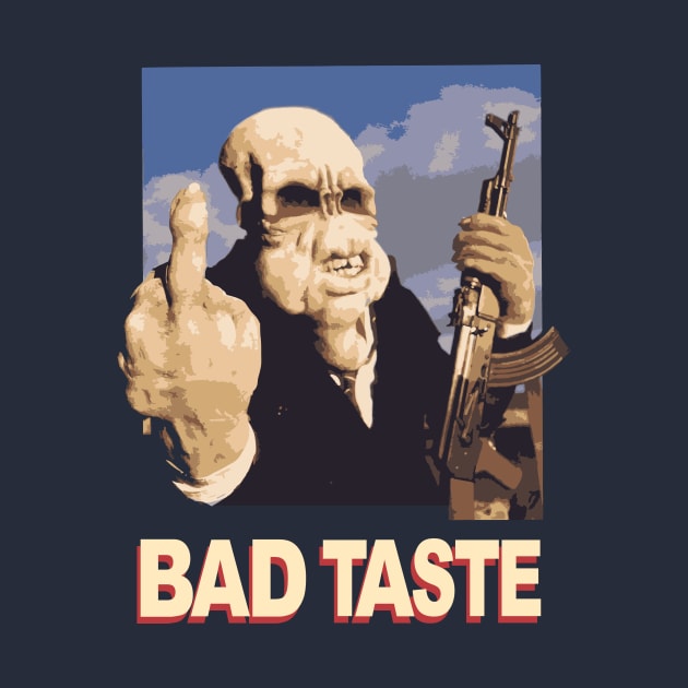 Bad Taste Classic Gore B Movie by Alexventura