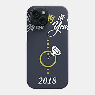 Let's Ring in the New Year 2018 Phone Case