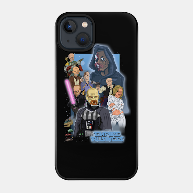 The Empire Business - Breaking Bad - Phone Case