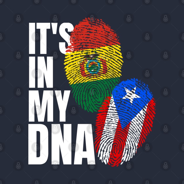 Puerto Rican And Bolivian DNA Flag Heritage Gift by Just Rep It!!