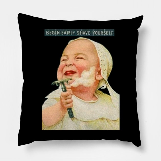 Begin early shave yourself Pillow by The Curious Cabinet