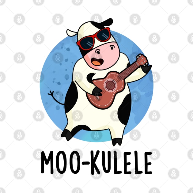 Mookelele Cute Ukelele Cow Pun by punnybone