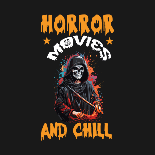 Halloween Horror Movies And Chill T-Shirt