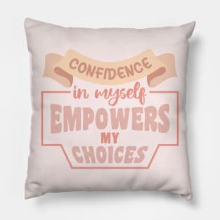 Confidence in Myself. Boho lettering motivation quote Pillow