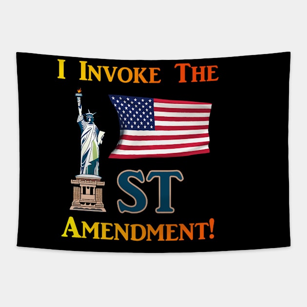 I Invoke the 1st Amendment! Tapestry by Captain Peter Designs