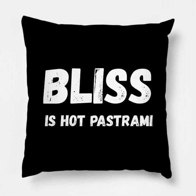 Bliss Is Hot Pastrami Pillow by jutulen