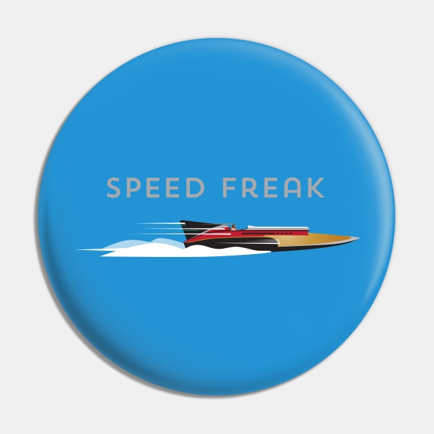 Speed Freak Pin by DavidLoblaw