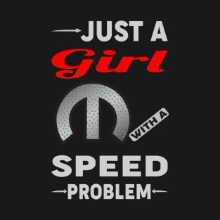 Just a girl T-Shirt