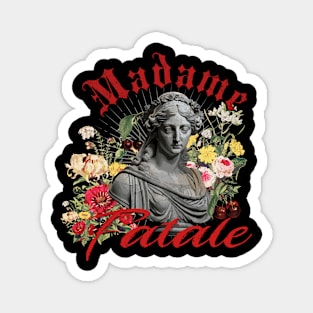 Madame Fatale Magnet