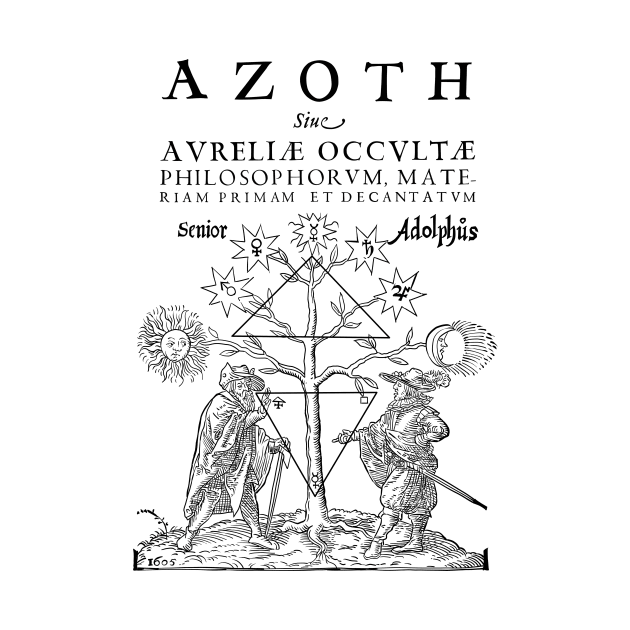 Azoth. Senior Adolphus. Basil Valentine. Alchemy by StabbedHeart