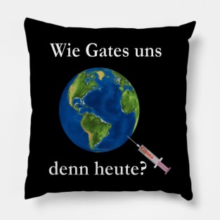 Wie Gates uns denn heute? Pillow