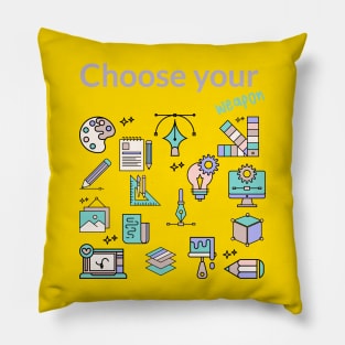 Diseñador, Choose your weapon Pillow