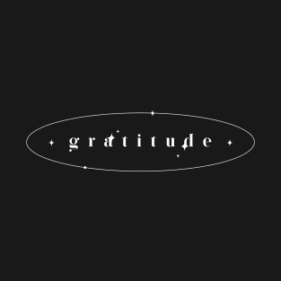 Gratitude / No Background T-Shirt