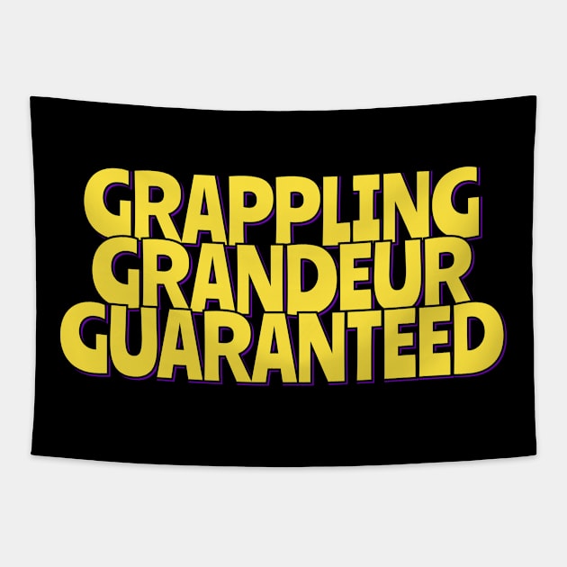 Grappling Grandeur Guaranteed Tapestry by ardp13