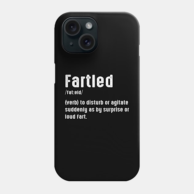 Fartled Definition Phone Case by besttee