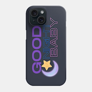 good night baby Phone Case