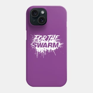 For The Swarm Phone Case