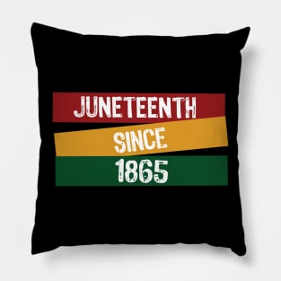 Juneteenth-Since 1865 Pillow