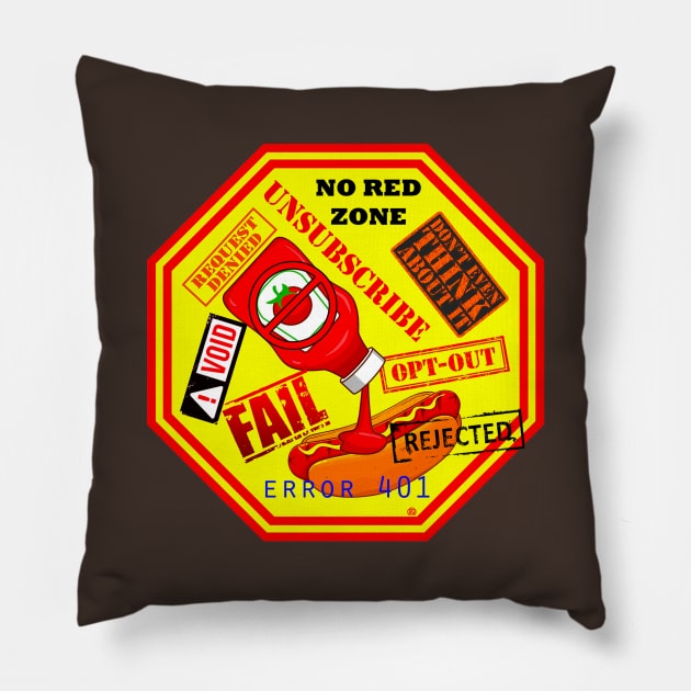 NO KETCHUP ON CHICAGO HOT DOG Pillow by BlobTop