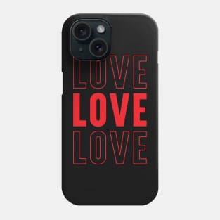 Love T-Shirt Phone Case