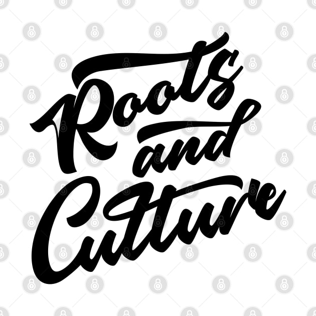 Roots And Culture Reggae by rastauniversity