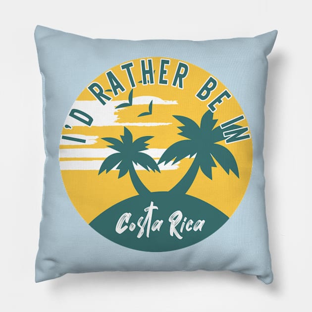 I'd Rather Be In Costa Rica with Vintage Sunset Graphic Pillow by tropicalteesshop