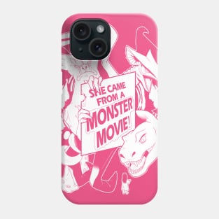 She Came from a Monster Movie! V2 Phone Case