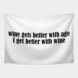 Wine Birthday Gift Funny Age Older Old Red White Cute Quote Tapestry