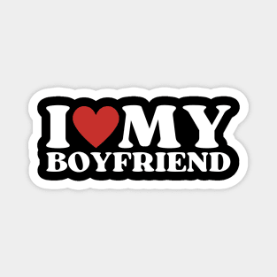 I Love My Boyfriend Magnet